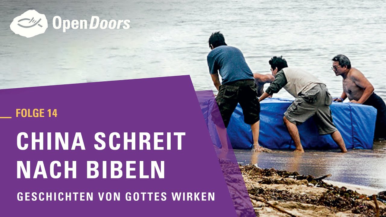 China schreit nach Bibeln | Geschichten von Gottes Wirken