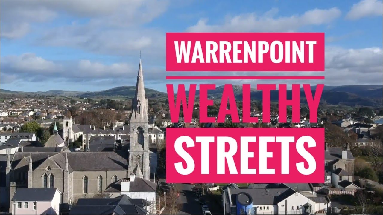 Warrenpoint Wealthy Streets Review