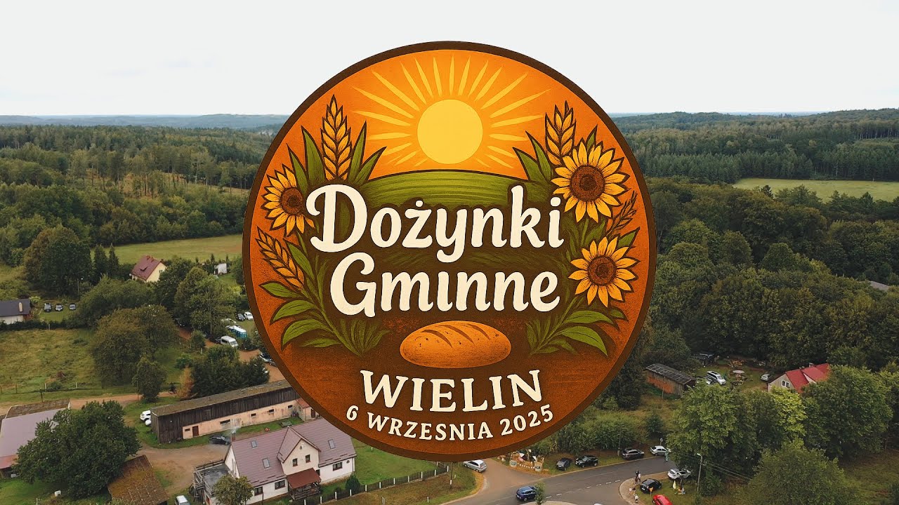 DOŻYNKI GMINNE WIELIN 2025 R.