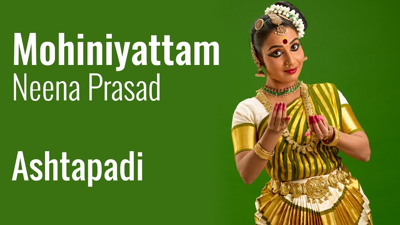 Ashtapadi... Gita Govinda | Mohiniyattam by Dr. Neena Prasad