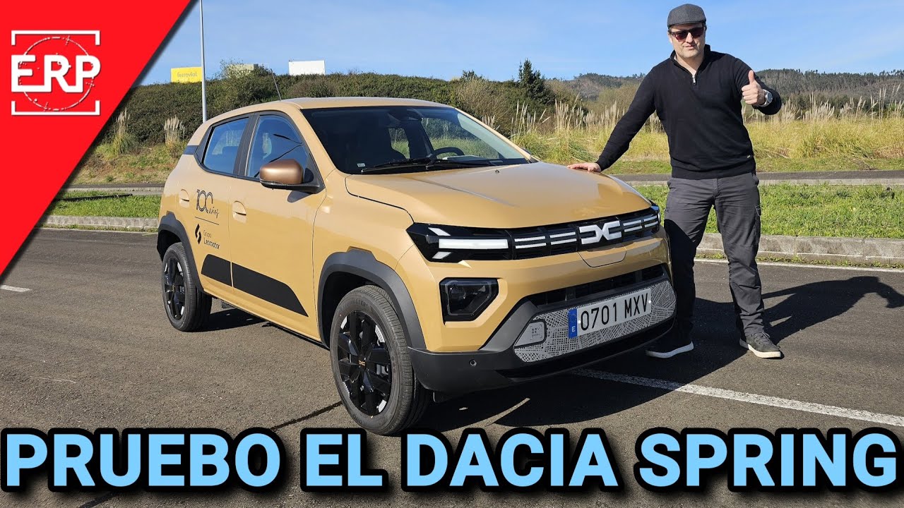 Nuevo DACIA SPRING 2025 ¿REALMENTE MERECE LA PENA? Prueba / Test / Review A FONDO