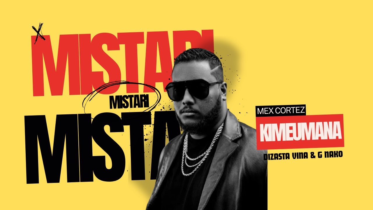 Mex Cortez Ft. Dizasta Vina & G Nako - KIMEUMANA | Mistari Breakdown
