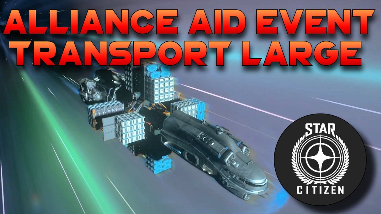 Star Citizen Gameplay Alliance Aid Event Large Cargo Haul