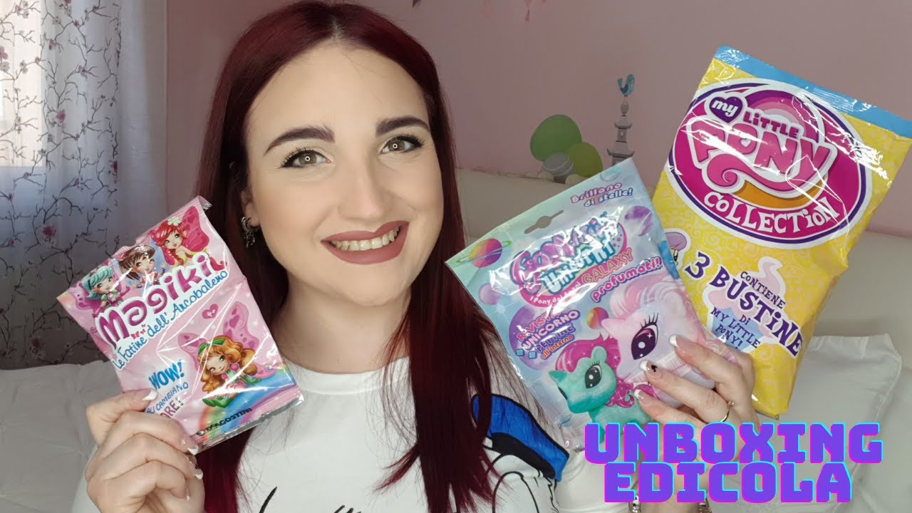 #UNBOXING EDICOLA -  MY LITTLE PONY, UNICORNI E MAGIKI - Alessandramakeupandnails