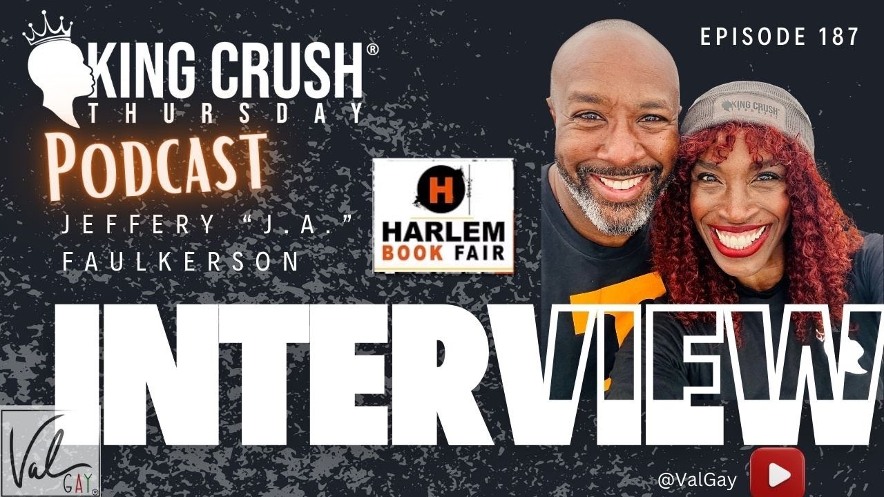 KING CRUSH THURSDAY EPISODE 187 FEATURING | JA FAULKERSON