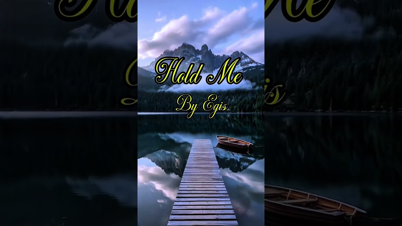 Hold me