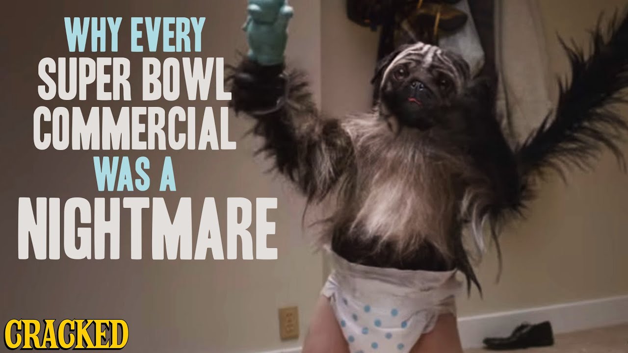 Why Every Super Bowl Commercial Was A Nightmare - Cracked Responds