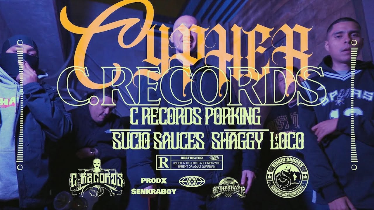 C Records - Cypher  (Porking / Sucio Sauces & Shaggy Loco ( Video oficial)