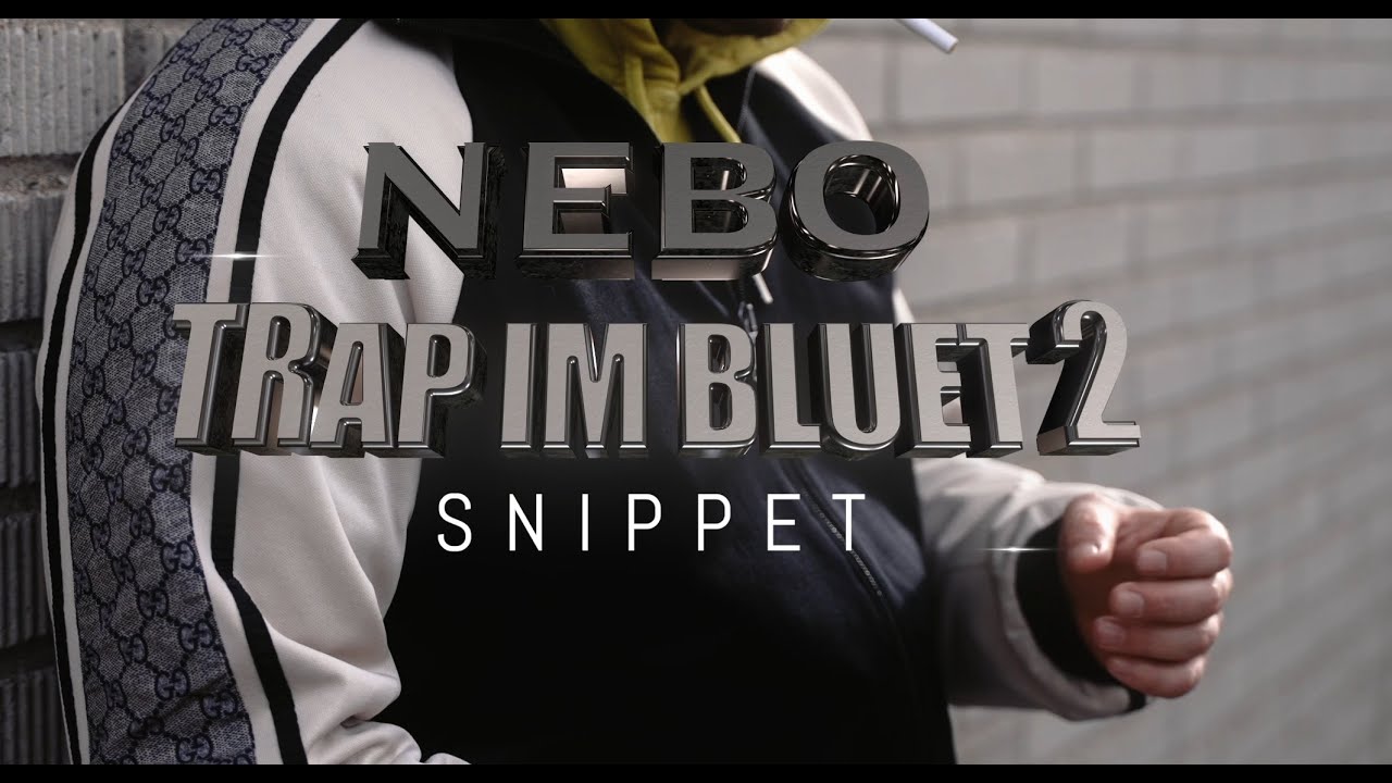 Nebo49 - Trap Im Blut 2 Album!! (Official Snippet Video Prod. by Dezhign)
