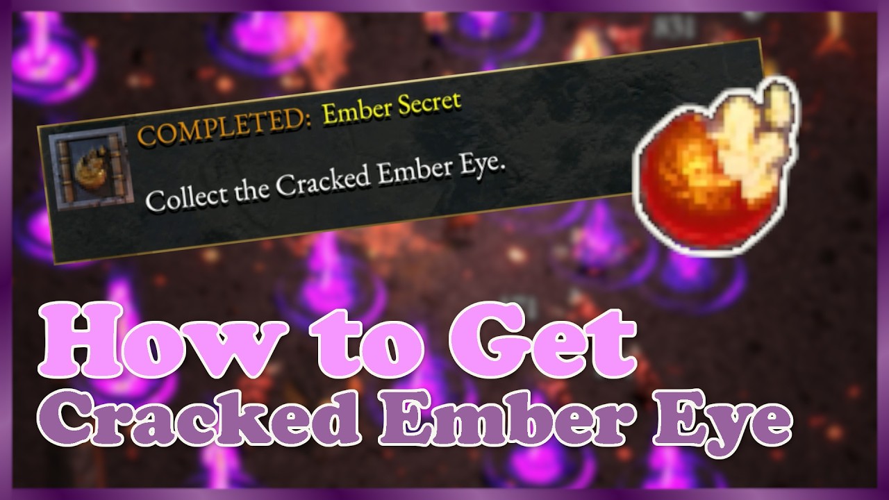 How to Get the Cracked Ember Eye | Halls of Torment