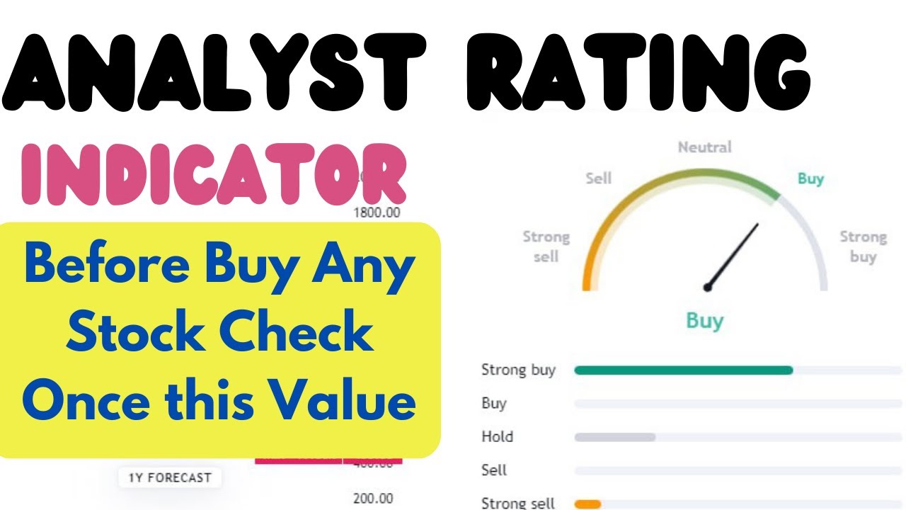 Analyst Rating Indicator of a Stock !! Before Buy Any Stock Check Once this Value !!