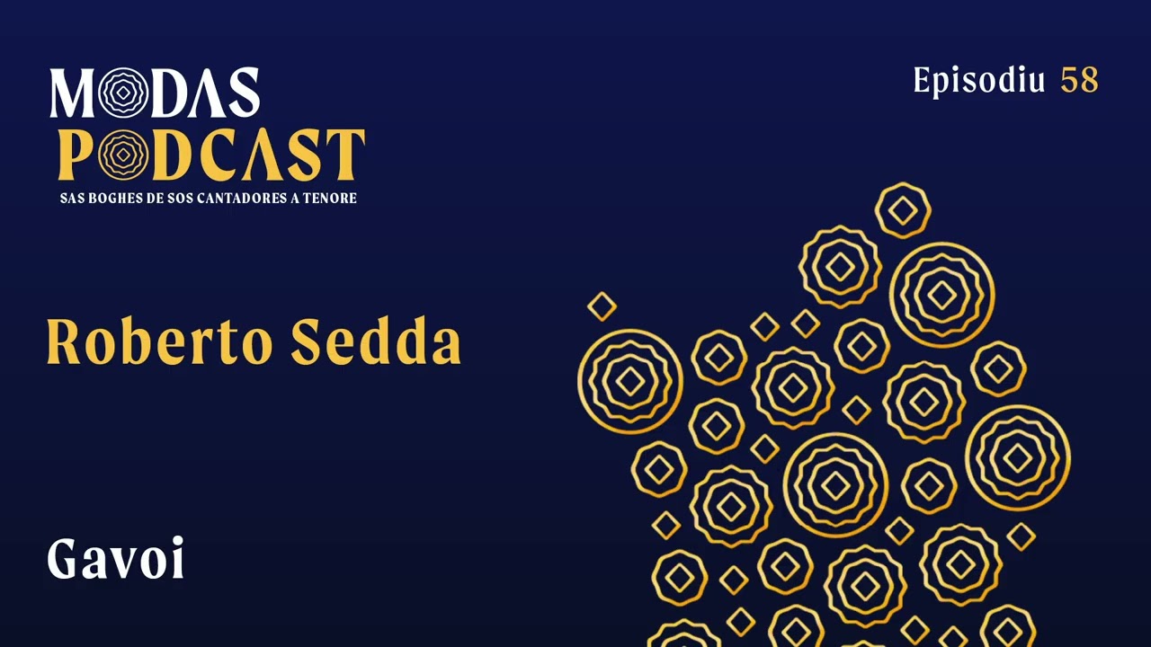 MODAS PODCAST | Ep. 58: Roberto Sedda, Gavoi