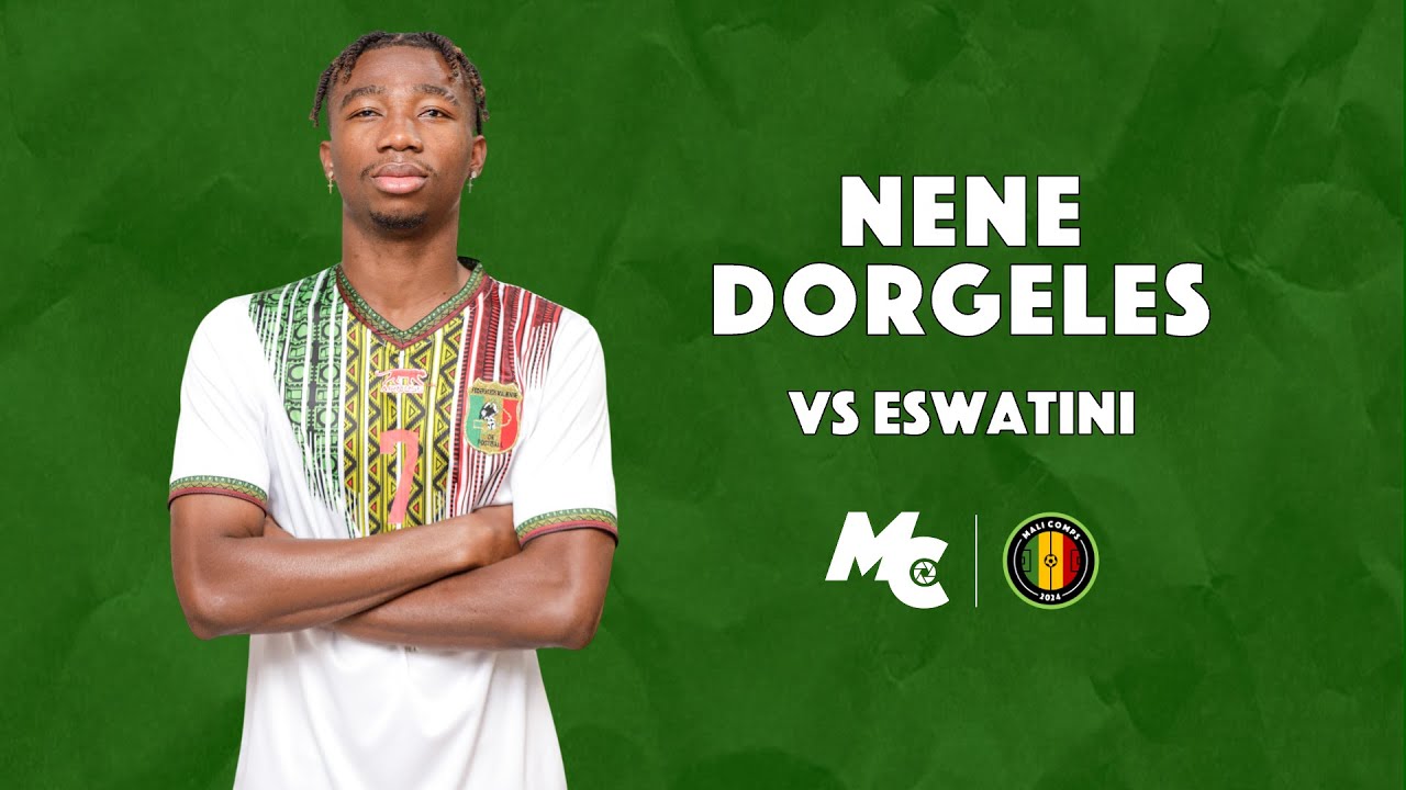 Nene Dorgeles 🇲🇱 🆚 Eswatini | Hat-trick