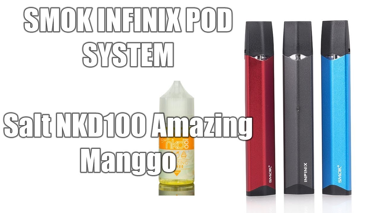 SMOK Infinix Pod System and Salt NKD100 Amazing Mango Review