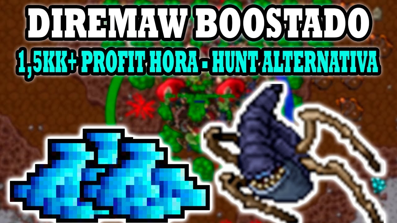 Tibia - Diremaw Boostado, 1,5kk profit hora, rota alternativa