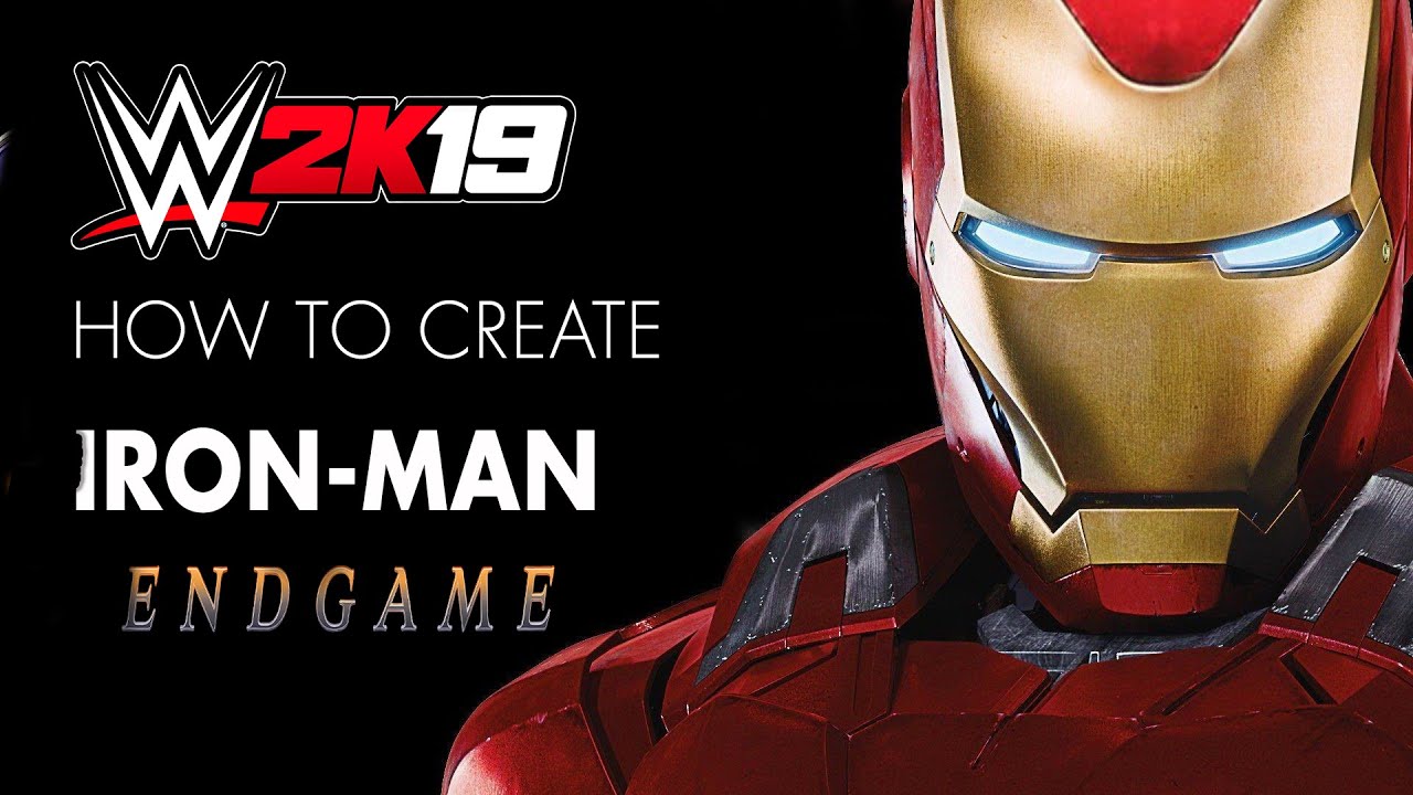 How to make Iron Man | from Endgame in WWE 2K19