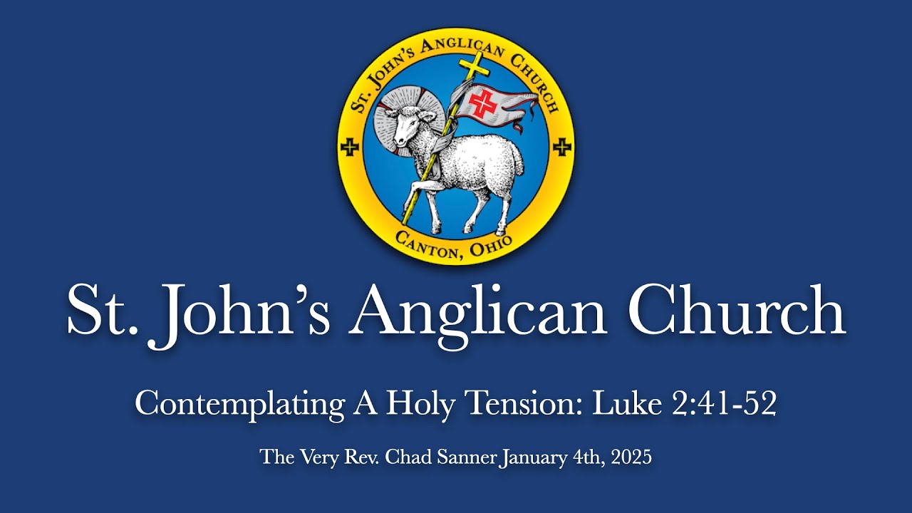Contemplating A Holy Tension: Luke 2:4152