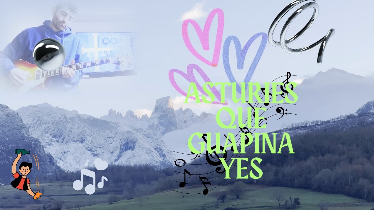 ASTURIES QUE GUAPINA YES. Canción original, nueva , ❤️❤️ #picosdeeuropa  #cancionoriginal #asturias