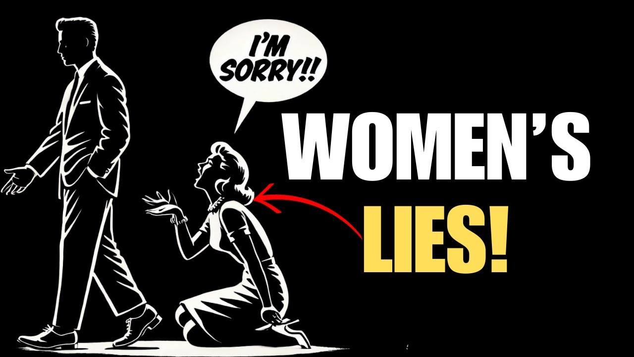 13 Biggest Lies Women Tell That You Should Never Fall For (Eye Opening Truths!) | Stoicism