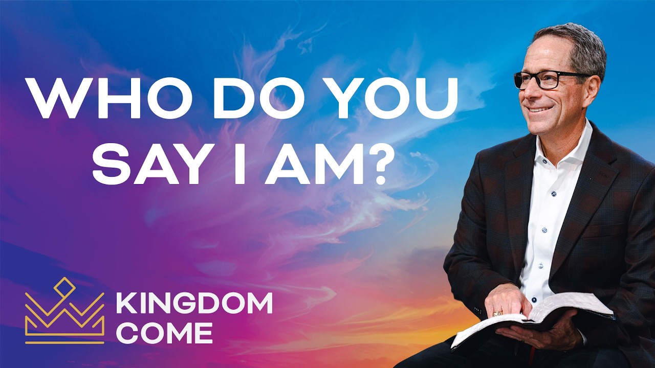 Kingdom Come: Who Do You Say I Am?