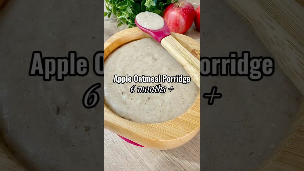 Easy Apple Oatmeal Porridge for Babies &ndash; Healthy Homemade Baby Food