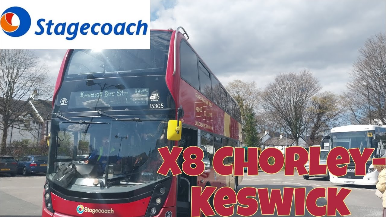 Full route X8 Chorley to Keswick Stagecoach MCSL