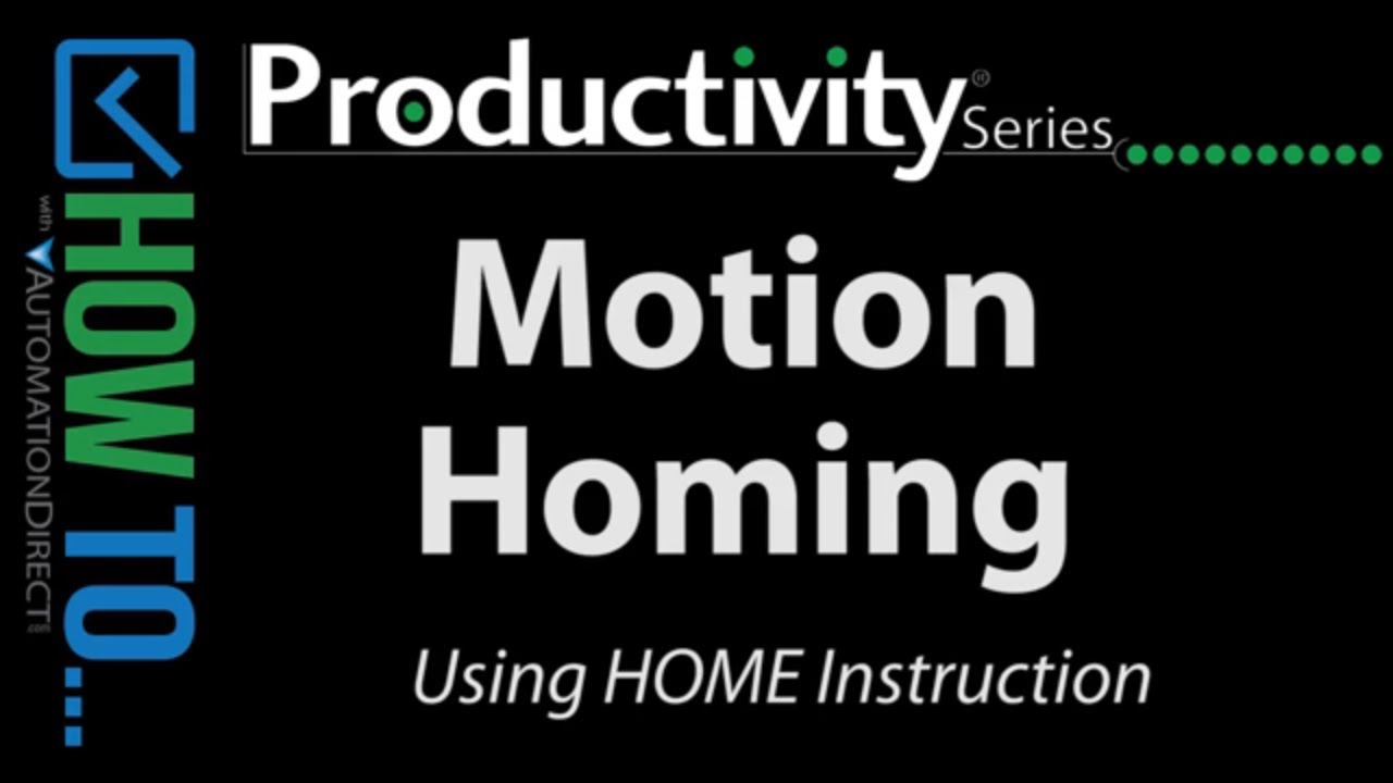Управление движением ПЛК серии Productivity &mdash; Home Command от AutomationDirect