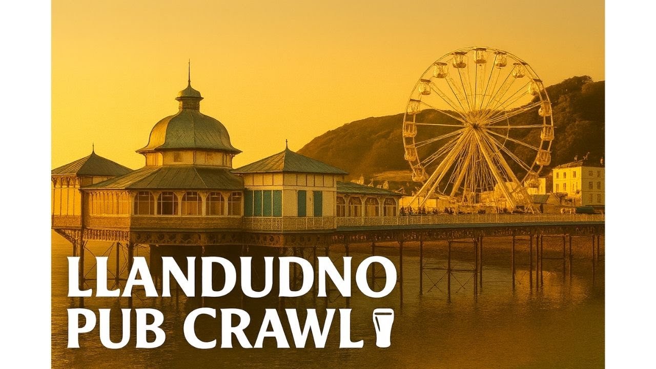 Ep 10. Llandudno Pub Crawl. 12 Great Pubs. Llandudno Things To Do. North Wales Travel