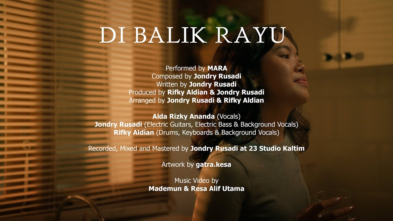 MARA - Di Balik Rayu (Official Music Video)