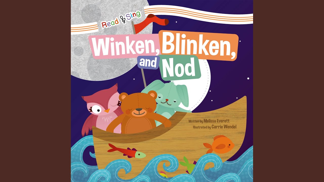 Winken, Blinken, and Nod
