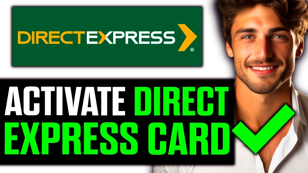 How To Activate Direct Express Card 2025 - Step by Step