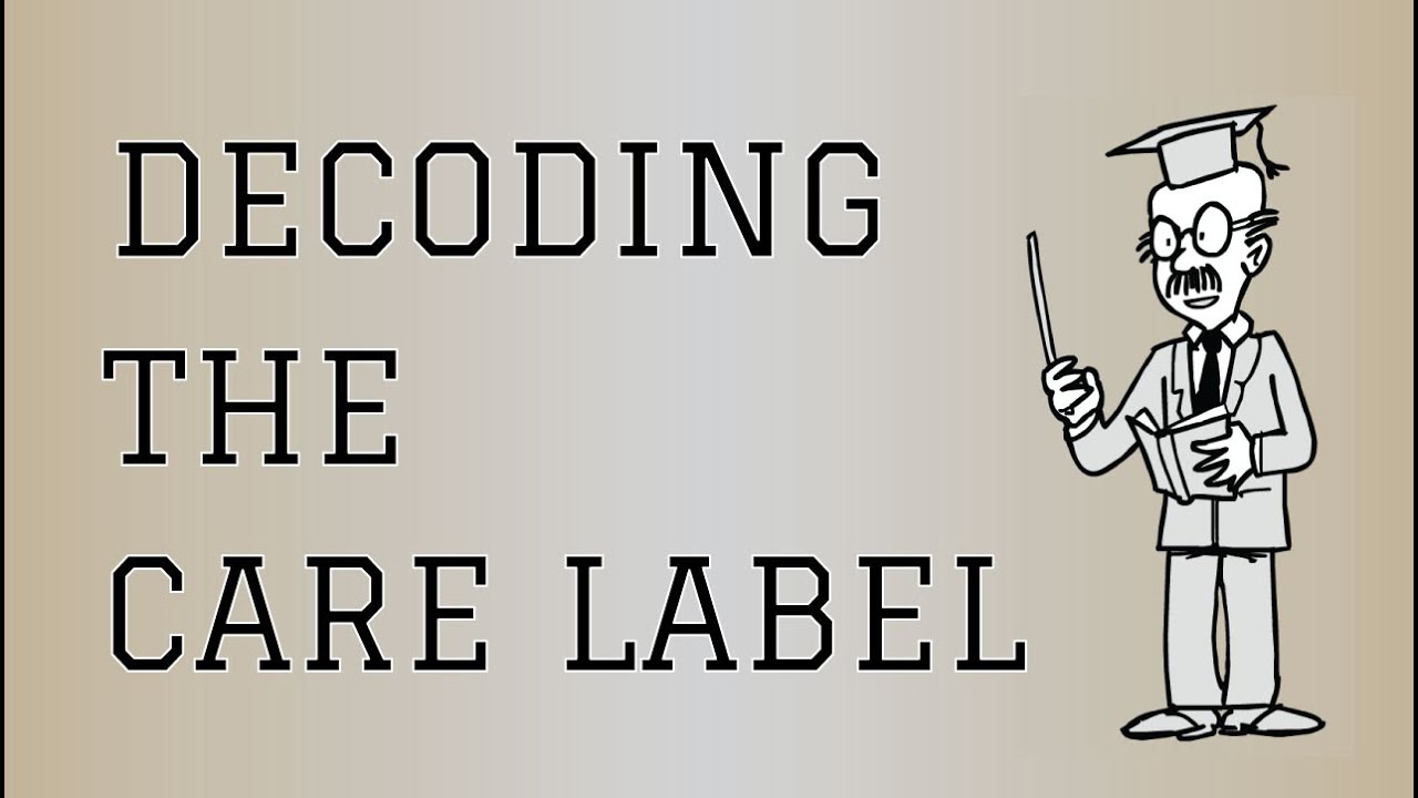 Decoding The Care Label | How To Read The Clothing Care Symbols