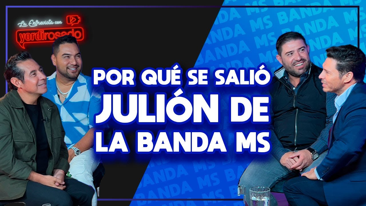 Por qué SALIÓ JULIÓN de la BANDA MS | Banda MS | La entrevista con Yordi Rosado