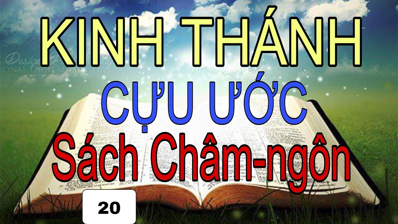 Sách Châm ngôn | Kinh Thánh Cựu Ước | Kinh Thánh Trọn Bộ