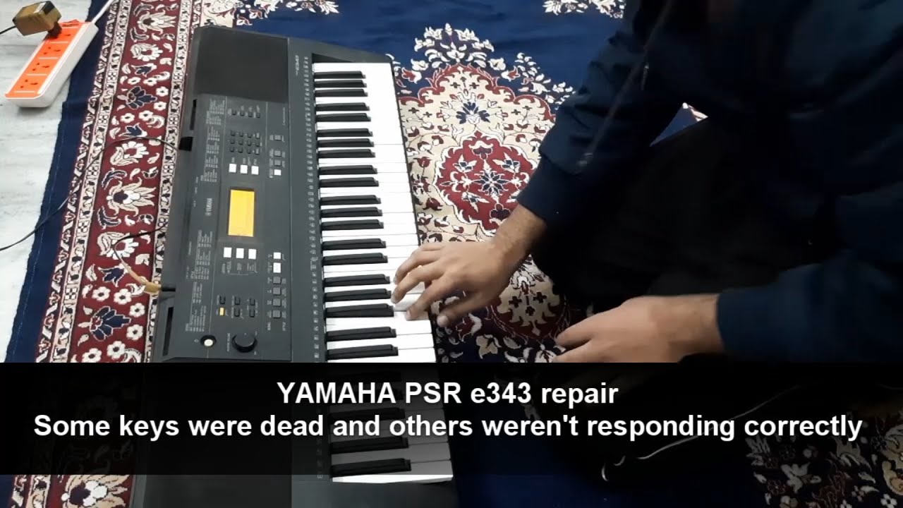 Yamaha psr e343 | Repair Dead keys and General Maintenance