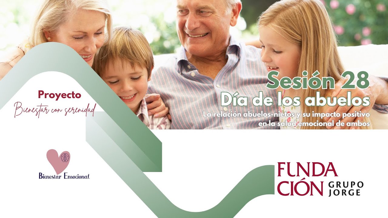 Sesión 28: Día de los Abuelos 