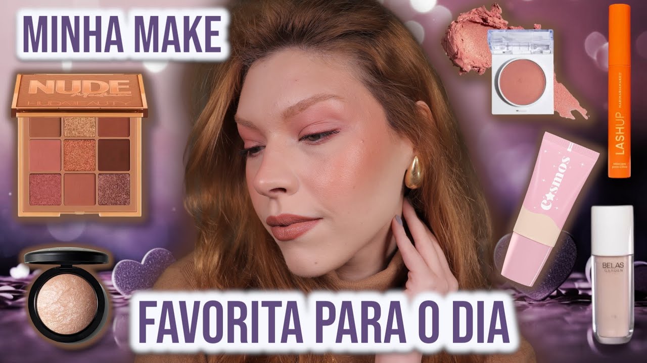 MINHA MAKE **ELABORADA** FAVORITA PARA O DIA A DIA!
