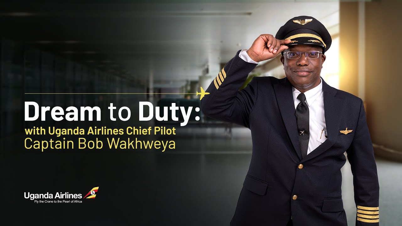 Dream to Duty With Uganda Airlines Chief Pilot Trailer