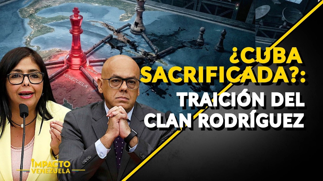 ¿CUBA SACRIFICADA?: TRAICIÓN DEL CLAN RODRÍGUEZ | ⚫️ Venezuela Sin Filtro