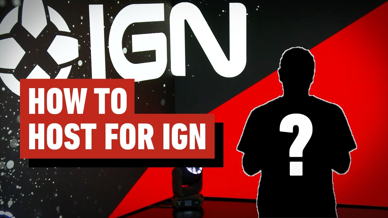 IGN Host Casting Call!