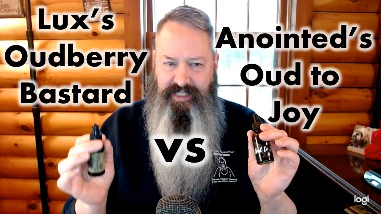 Lux's Oudberry Bastard versus Annointed's Oud to Joy