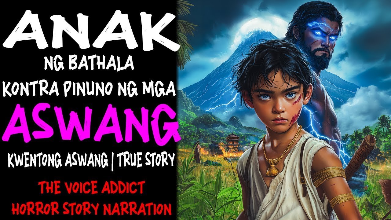 ANAK NG BATHALA KONTRA PINUNO NG ASWANG (Aswang True Story)