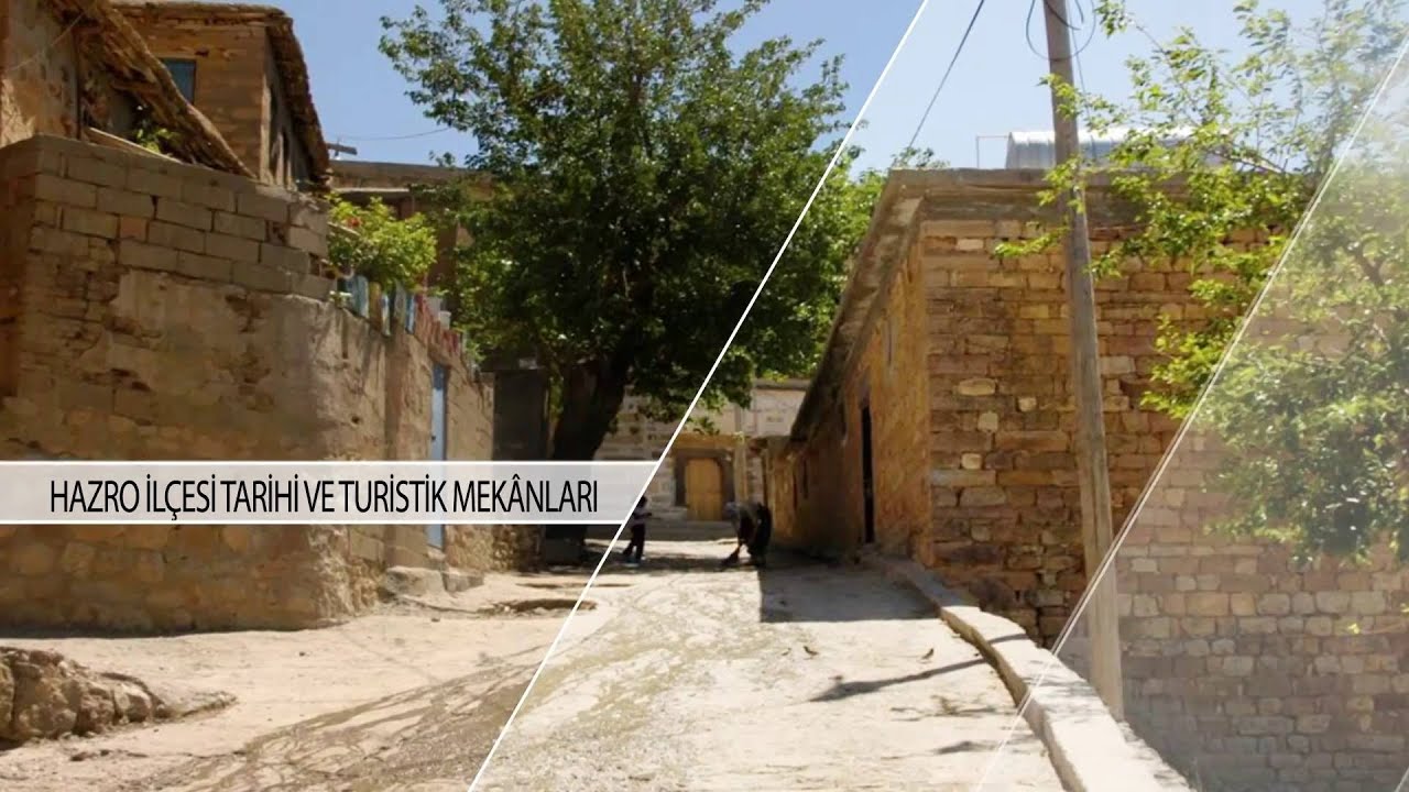 HAZRO İLÇESİ TARİHİ VE TURİSTİK MEKANLARI