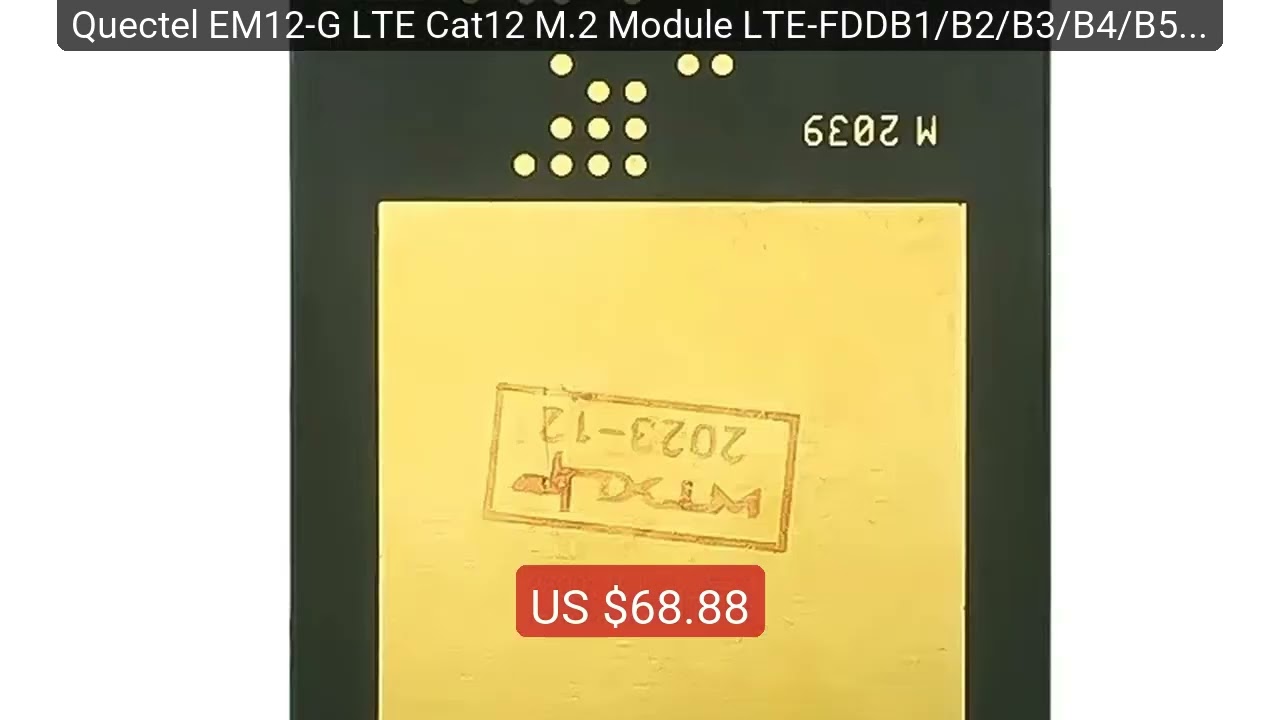 Quectel EM12-G LTE Cat12 M.2 Module LTE-FDDB1/B2/B3/B4/B5/B7/B... &mdash; Hot Deal 2026 | Limited Offer!