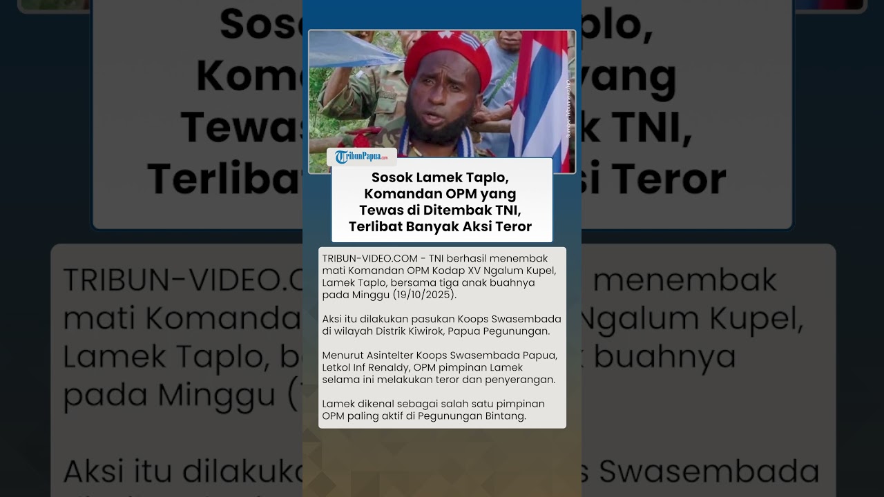 Sosok Lamek Taplo, Komandan OPM yang Tewas Ditembak TNI di Distrik Kiwirok, Kerap Lakukan Aksi Teror