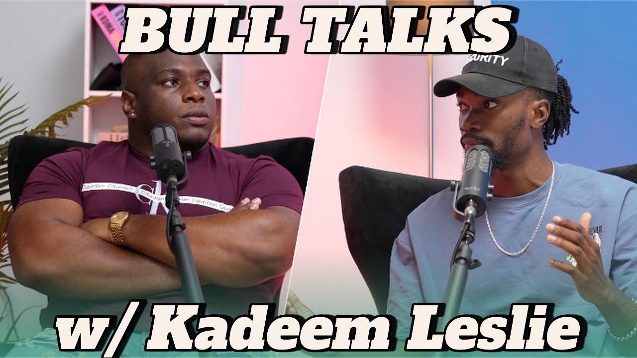 Kadeem Leslie on Financial Freedom, Investing, Men's Mental Health & More | Bull Talks Podcast