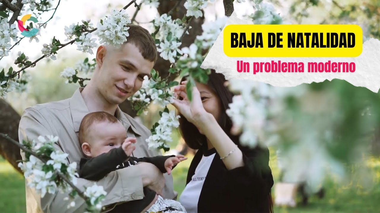 Baja de Natalidad: Un problema moderno