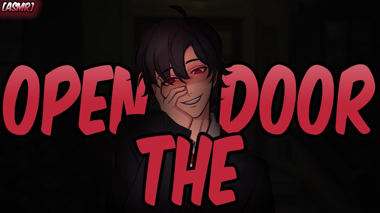 Open the Door...| [M4F] [Yandere] [Muffled] [Break In]