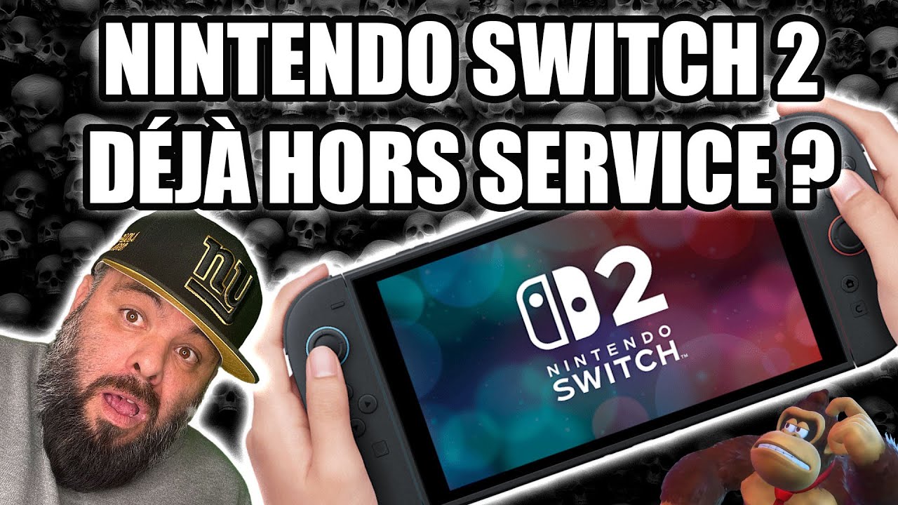 NINTENDO SWITCH 2 - déjà en S.A.V ???