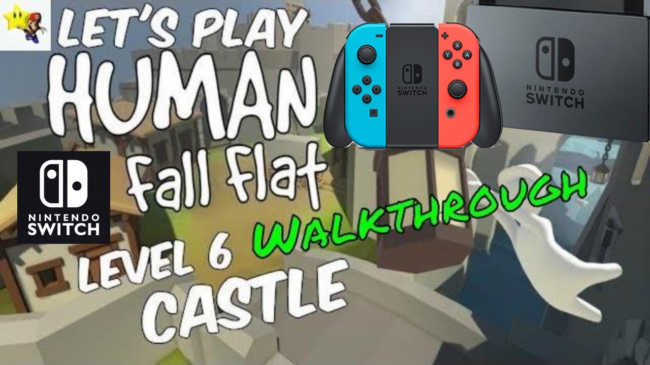 HUMAN FALL FLAT Castle Gameplay Walkthrough Nintendo Switch